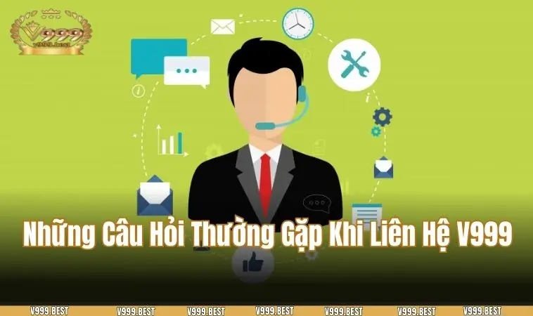 Các câu hỏi hay gặp