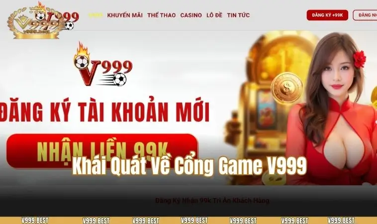 Khái quát về cổng game V999