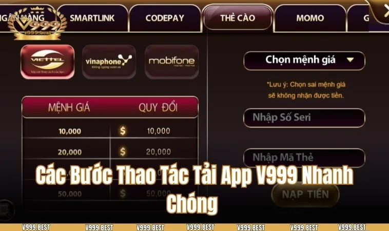  Thực hiện tuần tự theo 4 bước để nạp tiền V999 thành công